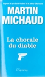 La chorale du diable - Une enqute de Victor Lessard