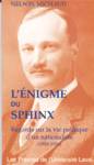 L'nigne du Sphinx - Regard sur la vie politique d'un nationaliste (1910-1926)