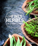 Les fines herbes de la terre  la table