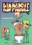 Waterminator - Kid Paddle - Numro 7