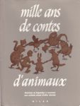 Mille ans de contes d'animaux