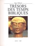 Trsors des temps bibliques