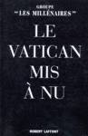 Le vatican mis  nu