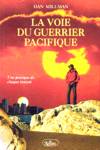 La Voie du guerrier pacifique