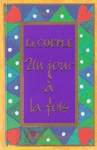 Le couple - Un jour  la fois