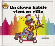 Un clown habile vient en ville