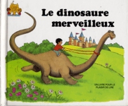 Le dinosaure merveilleux