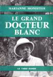 Le grand docteur blanc