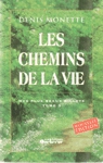Les chemins de la vie - Mes plus beaux billets - Tome III