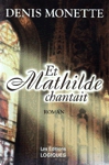 Et Mathilde chantait