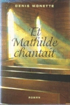 Et Mathilde chantait