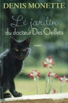 Le jardin du docteur Des Oeillets