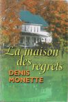 La maison des regrets