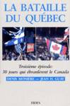La bataille du Qubec - Troisime pisode
