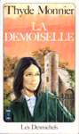 La demoiselle - Les Desmichels - Tome IV