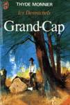 Grand-Cap - Les Desmichels - Tome I