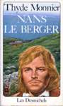 Nans le berger - Les Desmichels - Tome III