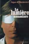 La lumire assassine