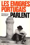 Les migrs portugais parlent