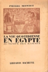 La vie quotidienne en gypte au temps de Ramss