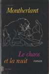Le chaos et la nuit Le chaos et la nuit