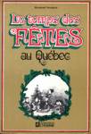 Le temps des ftes au Qubec