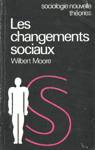 Les changements sociaux - Thories - Tome IV