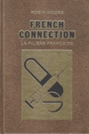 French Connection - La filire franaise