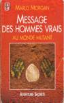 Message des hommes vrais au monde mutant