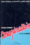 Conspiration - Entre l'ombre et la lumire