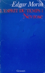 L'esprit du temps - Nvrose - Tome I