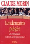 Lendemains piégés - Du référendum à la nuit des longs couteaux Lendemains piégés - Du référendum à la nuit des longs couteaux