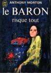 Le baron risque tout