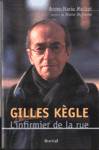 Gilles Kgle - L'infirmier de la rue