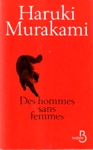 Des hommes sans femmes