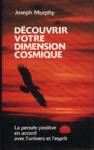 Dcouvrir votre dimension cosmique