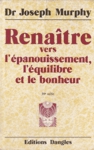 Renatre vers l'panouissement, l'quilibre et le bonheur