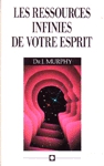 Les ressources infinies de votre esprit