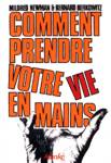 Comment prendre votre vie en mains