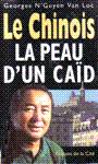 La peau d'un cad - Le Chinois