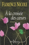 À la croisée de coeurs À la croisée de coeurs