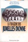 La tragdie des jumelles Dionne