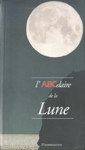 L'ABCdaire de la Lune