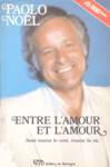 Entre l'amour et l'amour - Ainsi tourne le vent, tourne la vie Entre l'amour et l'amour - Ainsi tourne le vent, tourne la vie