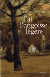 J'ai l'angoisse légère J'ai l'angoisse légère