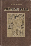 Château Ella Château Ella