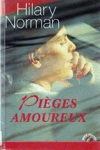 Pièges amoureux Pièges amoureux