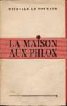 La maison aux Phlox