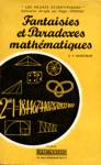 Fantaisies et Paradoxes mathmatiques