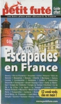 Escapades en France - Le petit fut